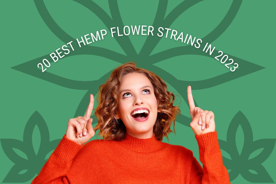20 Best Hemp Flower Strains in 2023
